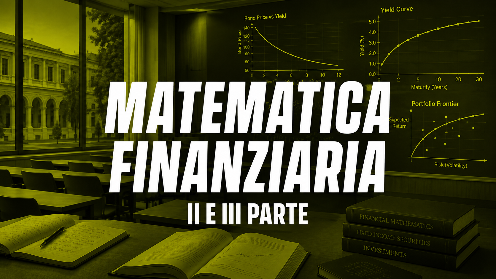 Matematica finanziaria II e III parte + Appelli
